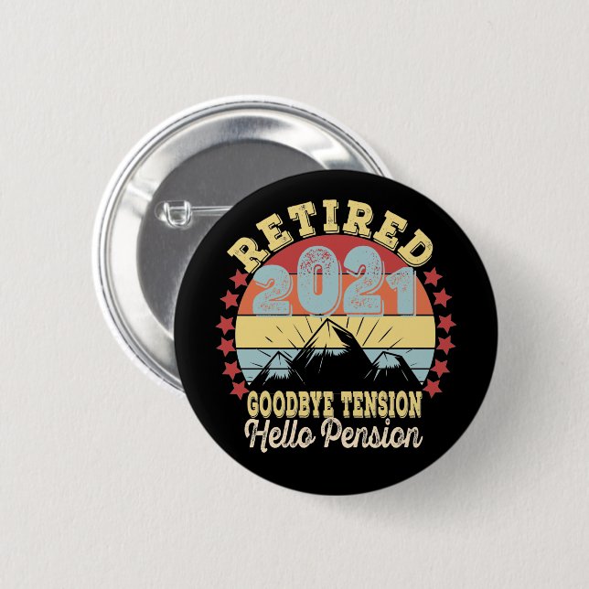 Macaron Rond 5 Cm Retraité 2021, au revoir tension bonjour pension C (Devant & derrière)