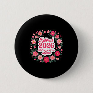Macaron Rond 5 Cm Retraité 2026 Plus Mon Problème Retraite 202