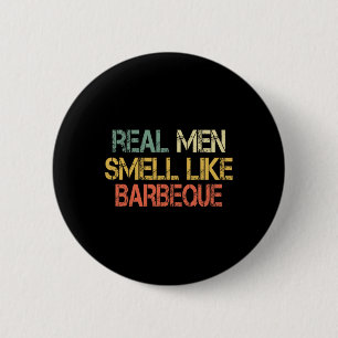 Macaron Rond 5 Cm Rétro drôle BBQ Grillades Les vrais hommes sentent