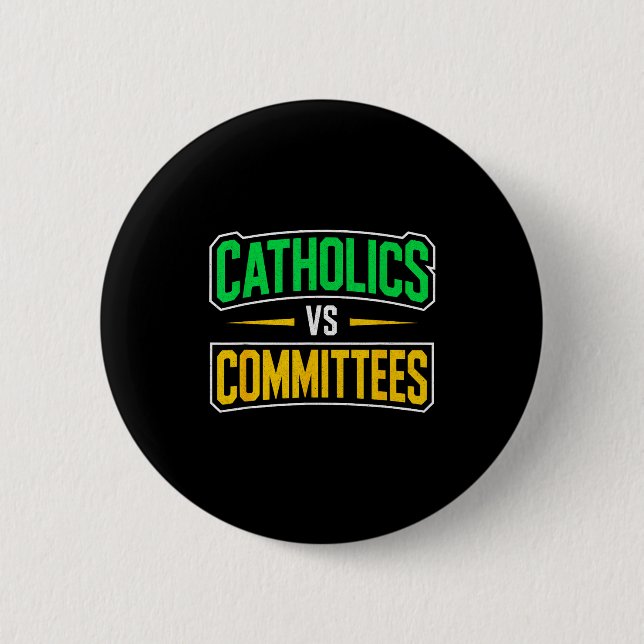 Macaron Rond 5 Cm Retro Funny Trendy Sarcastic Saying Catholics Vs C (Devant)