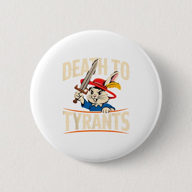 Macaron Rond 5 Cm Retro Rabbit Meme Death To Tyrants Funny  (Devant)
