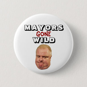 Macaron Rond 5 Cm Rob Ford : Maires Gone Wild