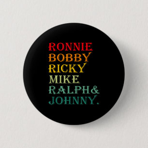 Macaron Rond 5 Cm Ronnie Bobby Ricky Mike Ralph Et Johnny 