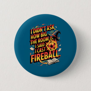 Macaron Rond 5 Cm Rpg Drôle Je Lance Une Citation De Boule De Feu Av