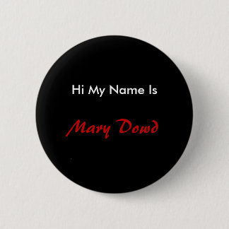 Macaron Rond 5 Cm Salut mon nom est, Mary Dowd