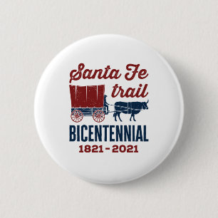 Macaron Rond 5 Cm Santa Fe Trail Bicentennial 200 Years 200th