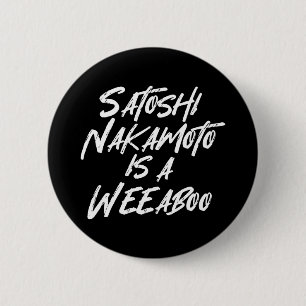 MACARON ROND 5 CM SATOSHI NAKAMOTO EST UN BOUTON WEEBOO