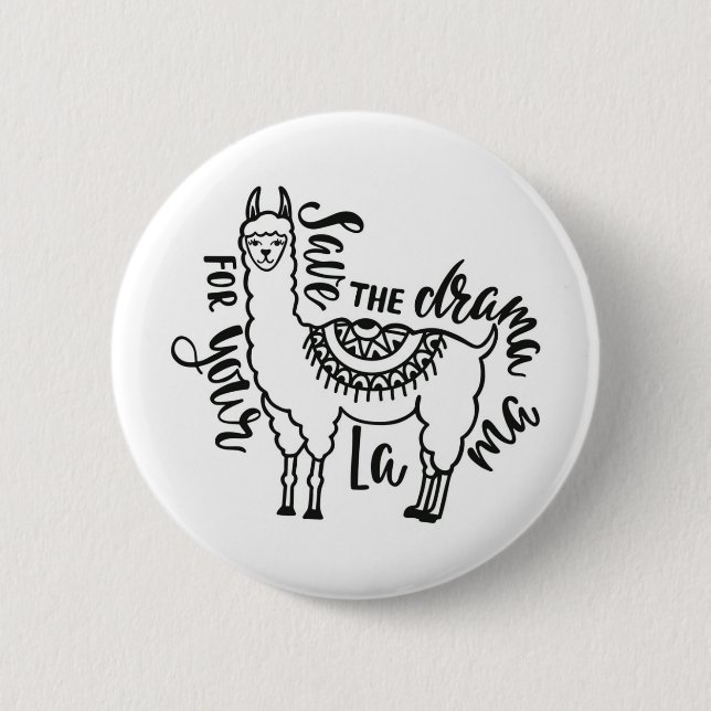 Macaron Rond 5 Cm Sauvez le drame pour votre lama (Devant)