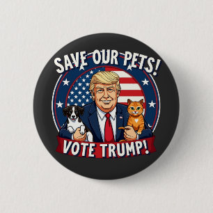 Macaron Rond 5 Cm Sauvez nos animaux de compagnie Votez Trump Pets F