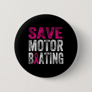 Macaron Rond 5 Cm Save Motorboy Funny Breast Cancer Awareness Su