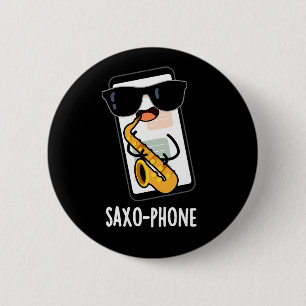 Macaron Rond 5 Cm Saxo-téléphone portable drôle Puns de téléphone ce
