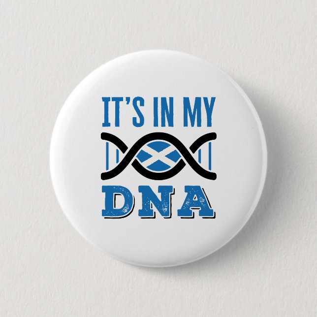 Macaron Rond 5 Cm Scotland It's In My DNA Scottish Flag Pride (Devant)