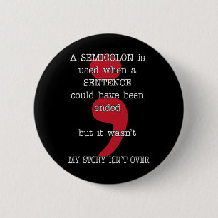 Macaron Rond 5 Cm Semicolon Prévention du suicide Sensibilisation Mo