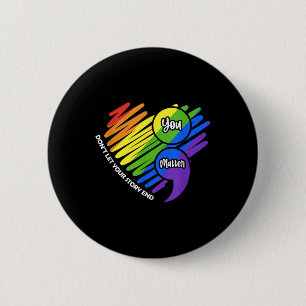 Macaron Rond 5 Cm Semikolon Lgbtq Prévention du suicide pour la sant
