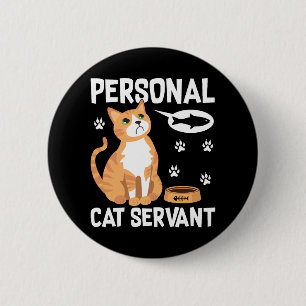 Macaron Rond 5 Cm Serviteur de chat personnel drôle aquarelle animal