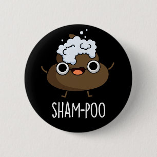 Macaron Rond 5 Cm Sham-poo Drôle Poop Avec Shampoo Pun Dark BG