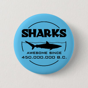 Macaron Rond 5 Cm Sharks Awesome Depuis 450.000.000 B.C.