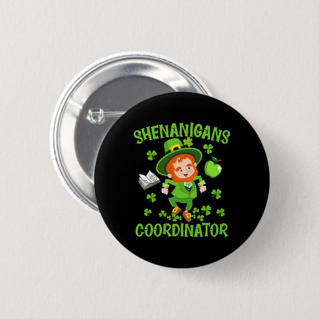 Macaron Rond 5 Cm Shenanigans Coordonnateur Funny Enseignant St Patr (Devant & derrière)
