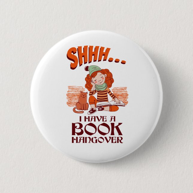 Macaron Rond 5 Cm Shhh I have a Book Hangover Funny Bookworm (Devant)