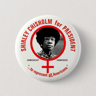 Macaron Rond 5 Cm Shirley Chisholm, président