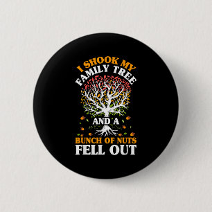 Macaron Rond 5 Cm Shoch My Family Tree Nuts Fell Out Funny Reunion G