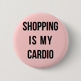 Macaron Rond 5 Cm Shopping Is My Cardio on Pink