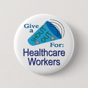 Macaron Rond 5 Cm Shout Out pour les travailleurs de la santé