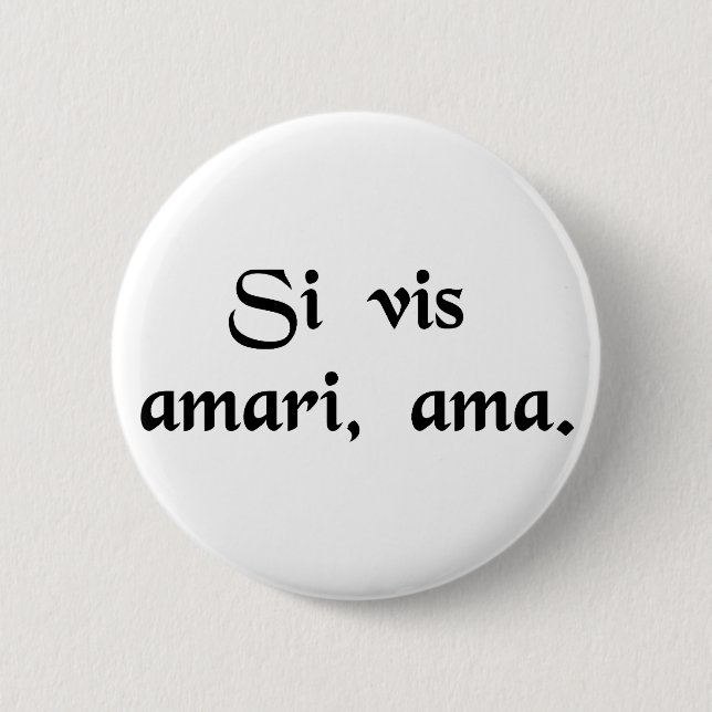 Macaron Rond 5 Cm Si vous souhaitez être aimés, aimez (Devant)
