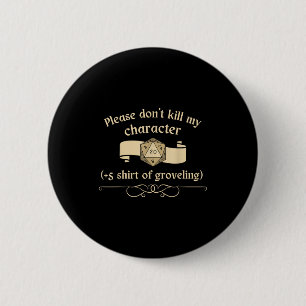 Macaron Rond 5 Cm S'il vous plaît, ne tuez pas mon personnage +5 Shi