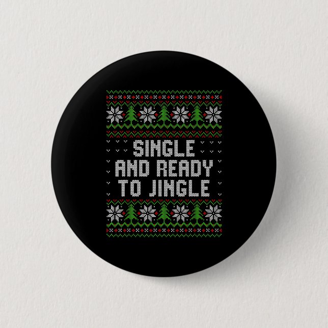 Macaron Rond 5 Cm Single And Ready To Jingle Ugly Christmas Sweater  (Devant)