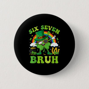 Macaron Rond 5 Cm Six sept 67 mème bruh cool journée st patrick ados
