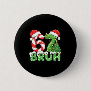 Macaron Rond 5 Cm Six Seven 67 Drôle de Père Noël Bruh Noël Meme 