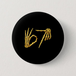 Macaron Rond 5 Cm Six Seven 6 7 Mème Drôle de Squelette Mains Signe