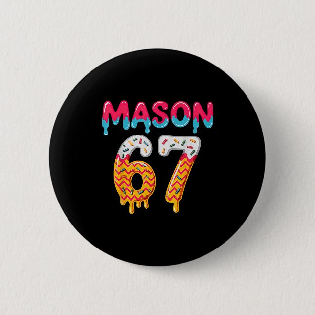Macaron Rond 5 Cm Six Seven Ice Cream Drip 67 Mason Meme  (Devant)