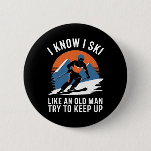 Macaron Rond 5 Cm Ski Je Sais Que Je Skie Comme Un Vieux Homme Essai