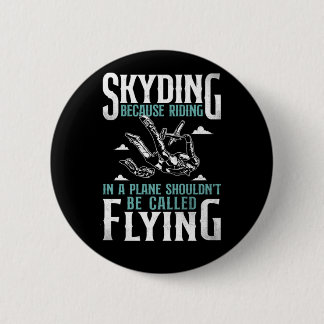 Macaron Rond 5 Cm Skydiving Skydiving Parce Que Riding Dans Un Avion