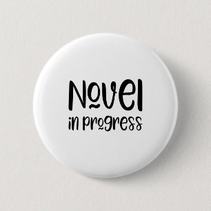 Macaron Rond 5 Cm Slogan d'écrivain drôle