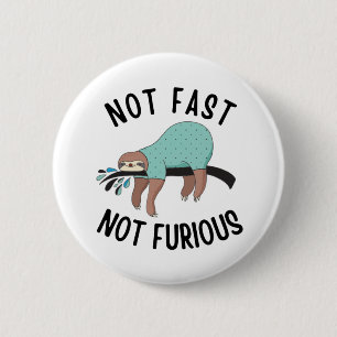 Macaron Rond 5 Cm Sloth Not Fast Not Furious