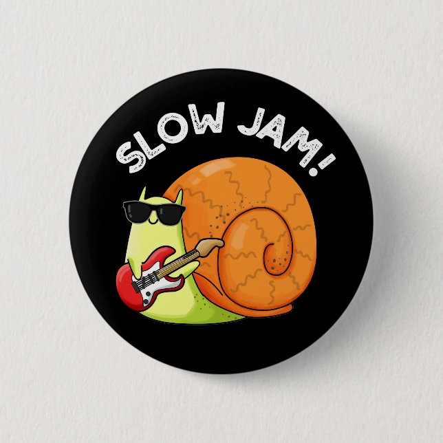Macaron Rond 5 Cm Slow Jam Funny Musique Snail Pun Dark BG (Devant)