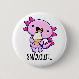 Macaron Rond 5 Cm Snaxolotl Funny Axolotl Pun