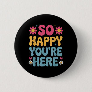 Macaron Rond 5 Cm So Happy You’re Here Super Retro Sitivity Women T