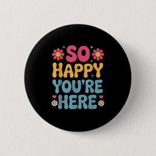 Macaron Rond 5 Cm So Happy You’re Here Super Retro Sitivity Women T