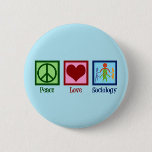 Macaron Rond 5 Cm Sociologue Peace Love Professeur de sociologie