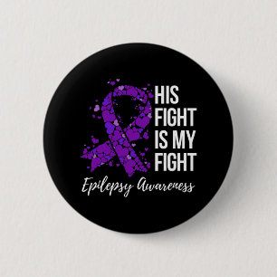 Macaron Rond 5 Cm Son combat est My Fight Epilepsy Awareness 1