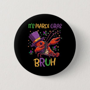 Macaron Rond 5 Cm Son Mardi Gras Bruh Épinière Dab Gras Mardi Garçon