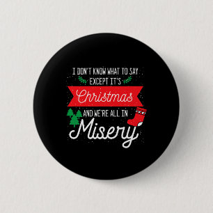 Macaron Rond 5 Cm Son Noël Et Nous Sommes Tous Dans La Misère Citati