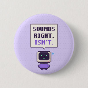 Macaron Rond 5 Cm Sonne juste. N'est pas. Bouton Pixel AI Drôle