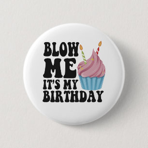 Macaron Rond 5 Cm Souffle-moi C'est mon Anniversaire Funny Anniversa