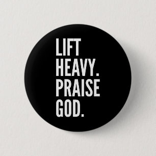 Macaron Rond 5 Cm Soulevez lourd louange Dieu Christian Powerlifting