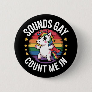 Macaron Rond 5 Cm Sounds Gay Count Me In Unicorn Rainbow Pride LGBTQ